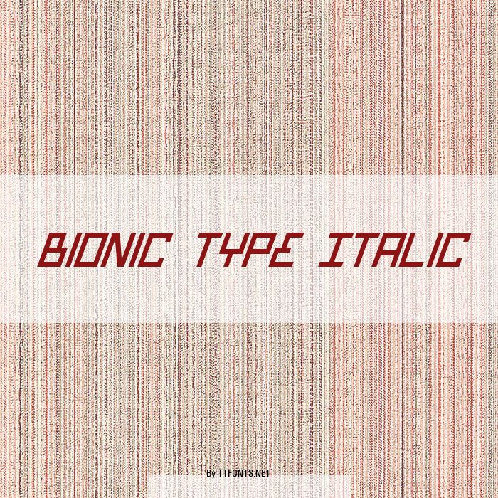 Bionic Type Italic example